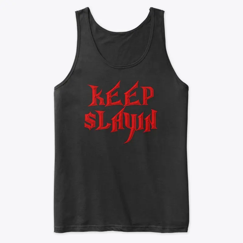 Keep Slayin Black/Red